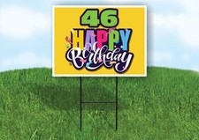 46 AGE HAPPY BIRTHDAY YELLOW 18inx24in Yard Road Sign w/ Stand
