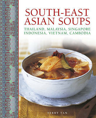 South - East Asian Soups by Tan Terry (Hardcover, 2016)