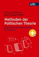 Methoden Der Politischen Theorie | Eine Anwendungsorientierte EinfüHrung | Buch