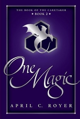 One Magic by April C. Royer (English) Paperback Book