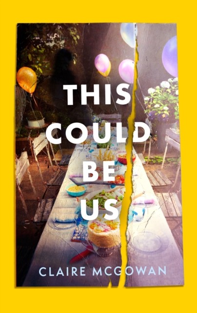 This Could Be Us by Claire McGowan (Paperback Book)