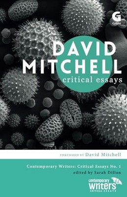 David Mitchell: Critical Essays (Co..., William Stephen