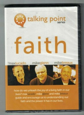 talking point series : faith DVD Max Lucado, Mike Glenn, Mike Breaux (Sealed)