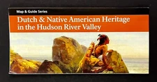2000s Dutch & Native American Heritage Hudson River Valley NY Official Map Guide