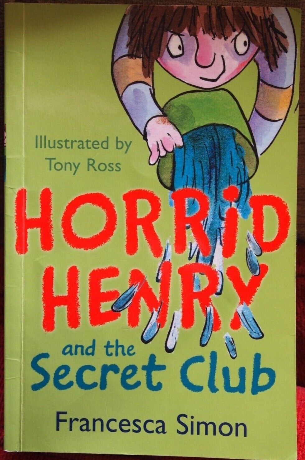 Horrid Henry and the Secret Club by Francesca Simon