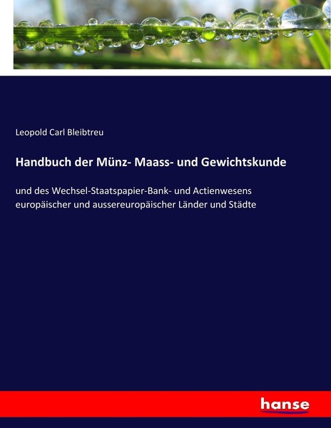 Handbuch Der MüNz- Maass- Und Gewichtskunde Leopold Carl Bleibtreu-image
