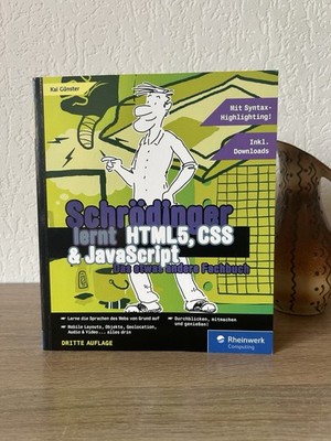 Schrödinger lernt HTML5, CSS und JavaScript | Kai Günster | Taschenbuch | 858 S.