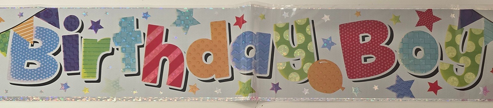 Happy Birthday Boy Holographic Banner Stars Fun Colourful 2.6m or 3 x 87cm