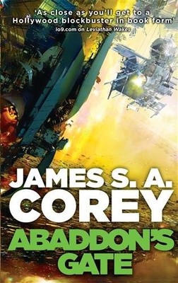 Abaddon's Gate : Book 3 of the Expanse (Now a Prime Original Series), Paperba...