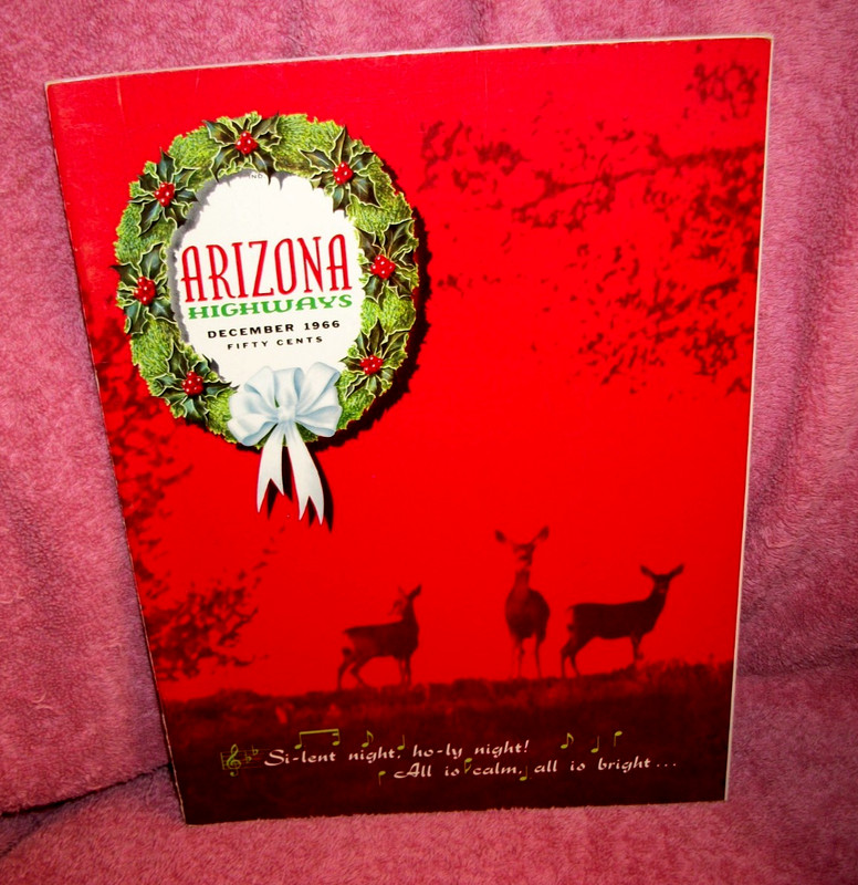 ARIZONA HIGHWAYS - CHRISTMAS EDITION - DECEMBER 1966 - MAGAZINE