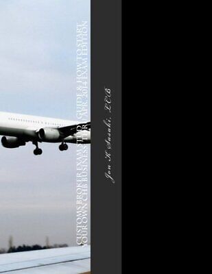 CUSTOMS BROKER EXAM STUDY GUIDE HOW TO START YOUR OWN By Sasaki Jon K 