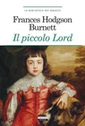IL PICCOLO LORD FRANCES HODGSON BURNETT LIBRO NUOVO CRESCERE EDIZIONI