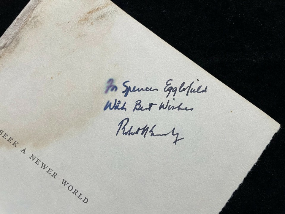 Robert F. Kennedy RFK Signed Inscribed To Seek a Newer World Book Page ...