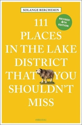 Solange Berchem 111 Places in the Lake District That You (Paperback) (UK IMPORT)