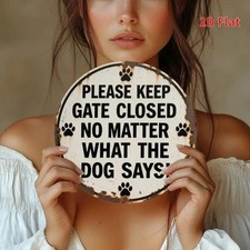 2D Flat,Tin Metal Signs Home D cor 8x8"Please Keep the Door Closed No Matter Wha