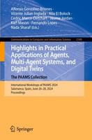 Highlights In Practical Applications Of Agents, Multi-Agent Systems, And Digital