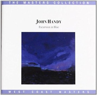 John Handy - Excursion In Blue (CD, Album) (Very Good Plus (VG+)) - [Location_ r