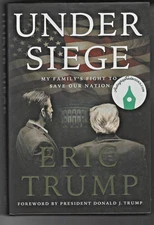 SIGNED Eric Trump AUTOGRAPHED Book Under Siege AUTOGRAPH 2025 - Donald Trump son