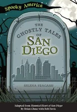 NEW  The Ghostly Tales of San Diego, CA 9781467198820 Spooky America Trade Paper