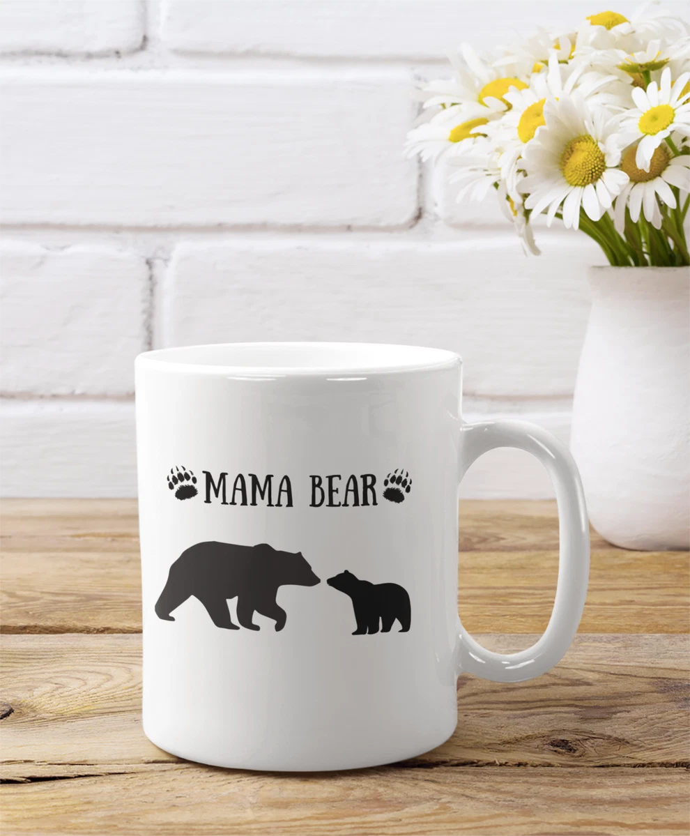 Mama Bear Mama Bear Coffee Mug Mom Gifts For Mom Best Friend Gifts