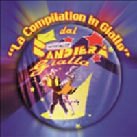 LA Compilation IN Giallo Von Dancing Bandiera Gialla CD (2010) Fonola