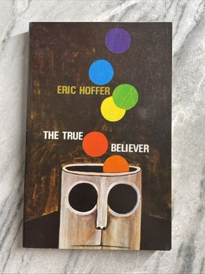 The True Believer Eric Hoffer PBK  VTG 1963