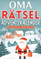 Adventskalender RäTsel FüR Oma 2024 ● KreuzworträTsel, Sudoku, Wortsuche ●