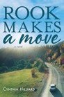 Rook Makes A Move - Paperback By Hilliard, Cynthia - GOOD 9781735193601 ...