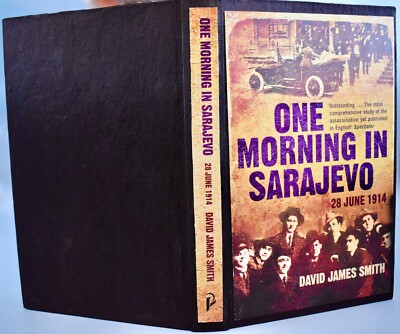 One Morning in Sarajevo by David James Smith2009, UK-B Format Paperback, Rebound