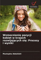 Wzmocnienie Pozycji Kobiet W Krajach Rozwijaj¿Cych Si¿: Procesy I Wyniki Buch