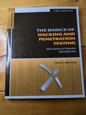 The Basics of Hacking and Penetration Testing Patrick Engebretson 2011 Syngress