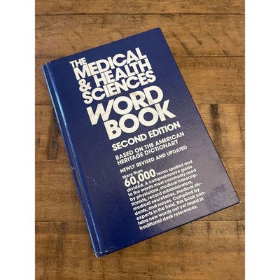 The Medical and Health Sciences Word Book (1982, Hardcover) Second Edition Nurse