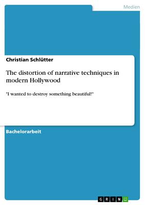 The distortion of narrative techniques in modern Hollywood | Buch | 978364038979