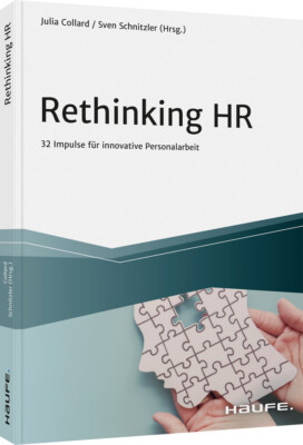 Julia Collard; Sven Schnitzler / Rethinking HR