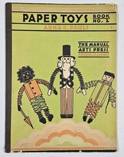 PAPER TOYS Book Number Two by Anna E. Pauli Manual Arts Press  1930