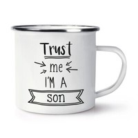 Trust Me I'm A Sohn Emaille Becher Tasse Scherz Worlds Best Favorit Toll Lustig