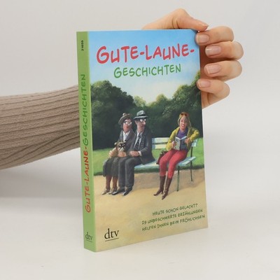 Gute-Laune-Geschichten  |  Karoline Adler