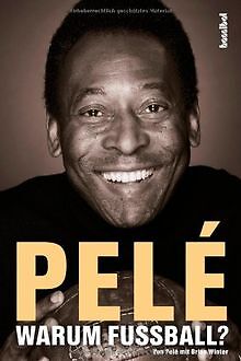 Pelé - Warum Fußball? von Pele, Brian Winter | Buch | Zustand gut