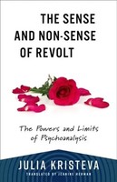 Julia Kristeva | The Sense And Non-Sense Of Revolt | Taschenbuch | Englisch