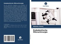 Endodontische Mikrochirurgie Nikhitha Shetty