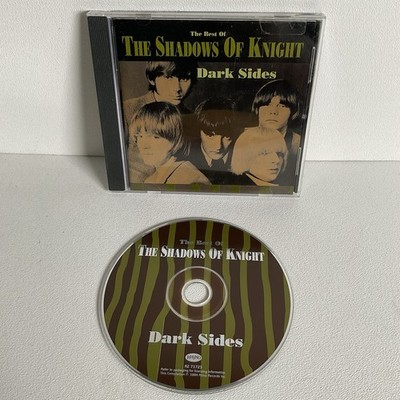 Best Of-Dark Sides by Shadows of Knight (CD, 1994)