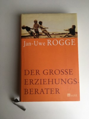 Der große Erziehungsberater von Jan Uwe Rogge