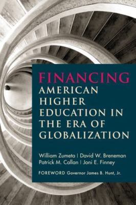 Financing American Higher Education in the Era of Globalization, Paperback by...