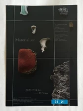 21_21 DESIGN SIGHT Exhibition "Material, or" 2023 JAPAN AD FLYER PAPER A4 Z23