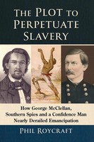 Phil Roycraft | The Plot To Perpetuate Slavery | Taschenbuch | Englisch (2024)