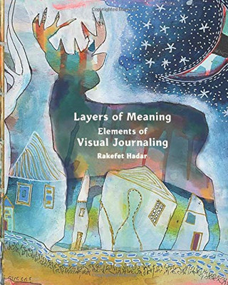 Bedeutungsschichten - Elemente des Visual Journaling - Hadar, Rakefet