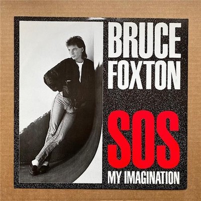 BRUCE FOXTON SOS MY IMAGINATION 12'' 1984 extended + get ready + 25 or 6 to 4 