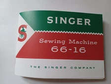 Singer 66-16 Sewing Machine Manual (1954 Edition)  Reproduction