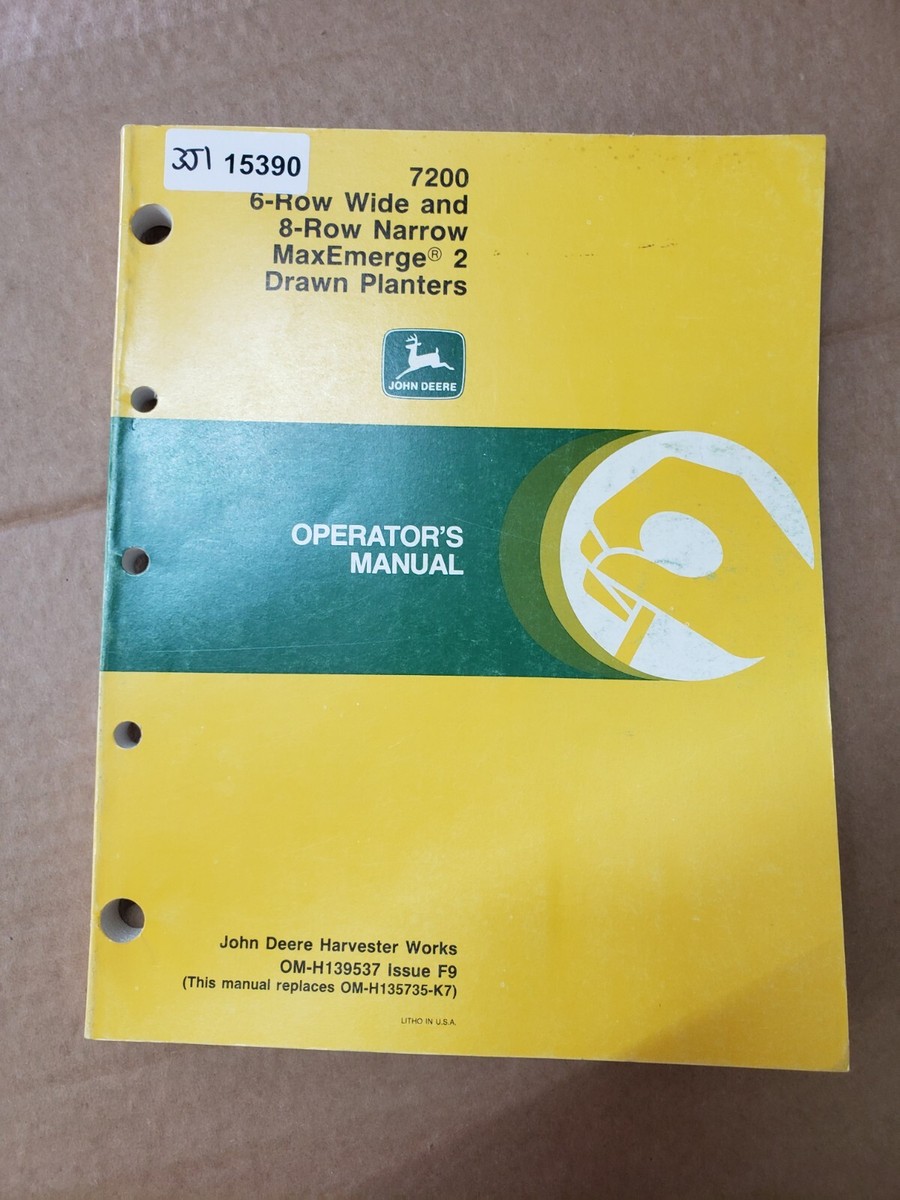 ONE John Deere 6-Row 8-Row MaxEmerge 2 Planter Operators ONE John Deere 6-Row 8-Row MaxEmerge 2 Planter Operators