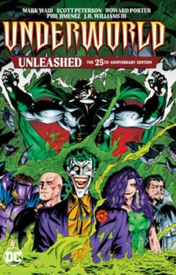 Underworld Unleashed: The 25th Anniversary Edition by Mark Waid: New